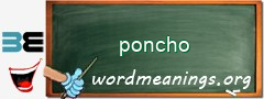 WordMeaning blackboard for poncho